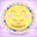 You Are My Sunshine Mylar Balloon
